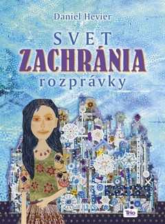 obálka: Svet zachránia rozprávky