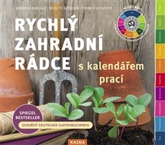 obálka: Rychlý zahradní rádce s kalendářem prací