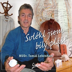 obálka: Svlékl jsem bílý plášť