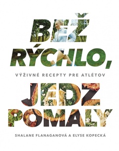 obálka: Bež rýchlo, jedz pomaly