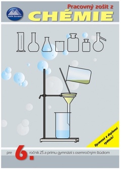 obálka: Pracovný zošit z chémie pre 6. ročník a primu GOŠ