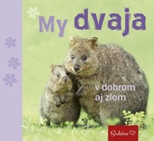 obálka: My dvaja v dobrom aj zlom