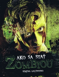obálka: Ako sa stať zombiou