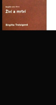 obálka: Živí a mrtví