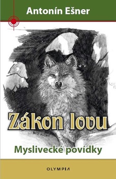 obálka: Zákon lovu - Myslivecké povídky