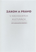 obálka: Zákon a právo v archaických kulturách
