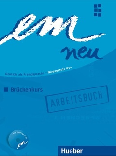 obálka: Em Neu B1- Brückenkurs - Arbeitsbuch + CD