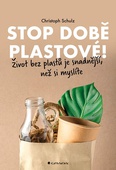 obálka: Stop době plastové! - Život bez plastů j