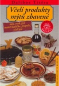 obálka: Včelí produkty mýtů zbavené