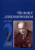 obálka: Tři roky s Eisenhowerem 2