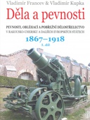 obálka: Děla a pevnosti 1867 - 1918
