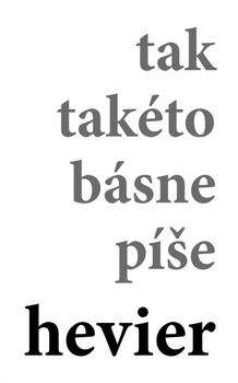 obálka: tak takéto básne píše hevier