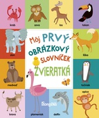 obálka: Môj prvý obrázkový slovníček: Zvieratká