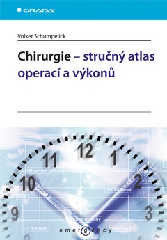 obálka: Chirurgie – stručný atlas operací a výkonů