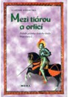 obálka: Mezi tiárou a orlicí