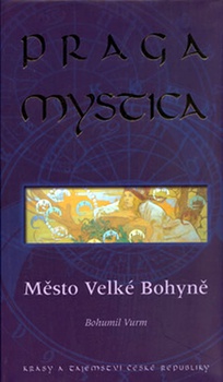 obálka: Praga mystica - Město Velké Bohyně