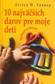 obálka: 10 najväčších darov pre moje deti