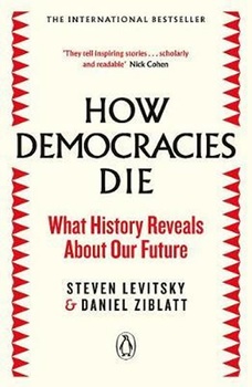 obálka: How Democracies Die : The International