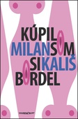 obálka: Kúpil som si bordel