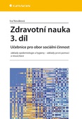 obálka: Zdravotní nauka 3. díl - Učebnice pro obor sociální činnost