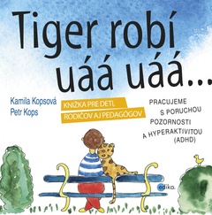 obálka: Tiger robí uáá uáá