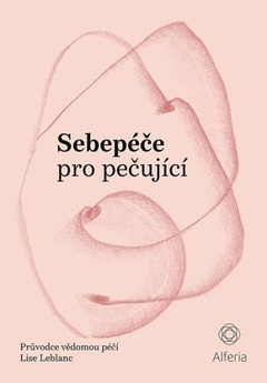 obálka: Sebepéče pro pečující