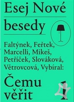 obálka: Esej Nové besedy Čemu věřit?
