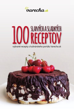 obálka: 100 slanych a sladkych receptov