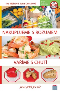 obálka: Nakupujeme s rozumem, vaříme s chutí