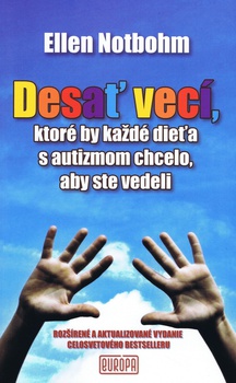 obálka: Desať vecí, ktoré by každé dieťa s autizmom chcelo, aby ste vedeli