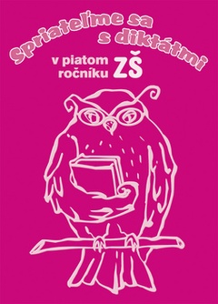 obálka: Spriateľme sa s diktátmi v piatom ročníku ZŠ