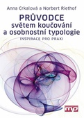 obálka: Pruvodce světem koučování a osobnostní typologie