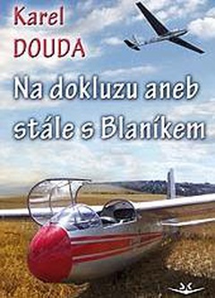 obálka: Na dokluzu aneb stále s Blaníkem