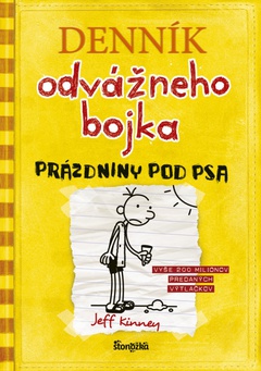 obálka: Denník odvážneho bojka 4: Prázdniny pod psa, 3. vydanie