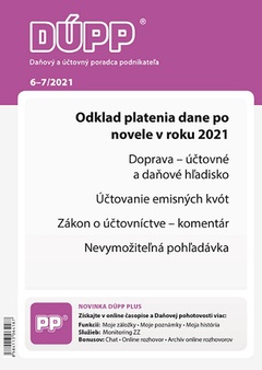 obálka: DUPP 6-7/2021 Odklad platenia dane po novele v roku 2021