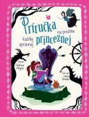obálka: Príručka na prežitie každej správnej princeznej