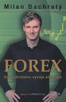 obálka:  Forex - Dobrodružstvo vývoja stratégie 