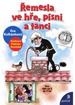 obálka: Řemesla ve hře, písni a tanci