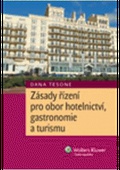 obálka: Zásady řízení pro obor hotelnictví, gastronomie a turismu
