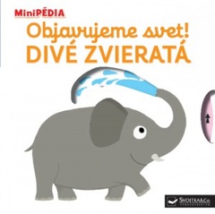 obálka: MiniPÉDIA – Objavujeme svet! Divé zvieratá