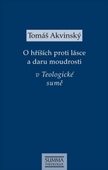 obálka: O hříších proti lásce a daru moudrosti v Teologické sumě