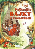 obálka: Najkrajšie bájky o zvieratkách - 2. vydanie