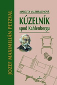 obálka: Kúzelník spod Kahlenbergu - Jozef Maximilián Petzval