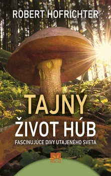 obálka: Tajný život húb