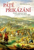 obálka: Páté přikázání - Příběh zakázané lásky z počátku třicetileté války