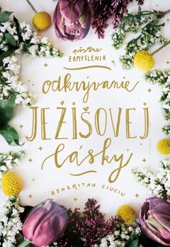 obálka: Odkrývanie Ježišovej lásky