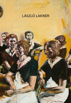 obálka: Infinitum – László Lakner a středoevropská malba konce milénia