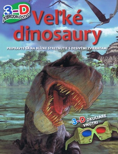 obálka: Veľké dinosaury -  3D Dobrodružstvo