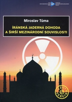 obálka: Íránská jaderná dohoda a širší mezinárodní souvislosti