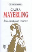 obálka: Causa Mayerling - Život a smrt Mary Vetserové